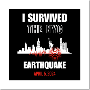 I survived the nyc earthquake 2024 Posters and Art